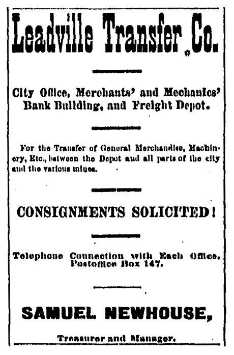 Advertisement in the Leadville Daily Herald for the Leadville Transfer Company with Samuel Newhouse as the treasurer and manager.