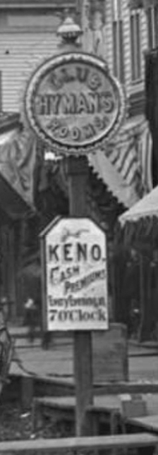 Detail of previous photo of the sign in front of Hyman’s Saloon, circa 1884.