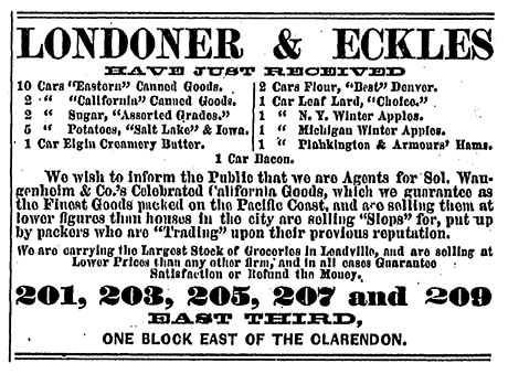 This advertisement for Londoner & Eckles was in the Leadville Daily Herald, November 2, 1880.